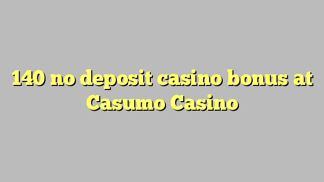 140 no deposit casino bonus at Unique Casino