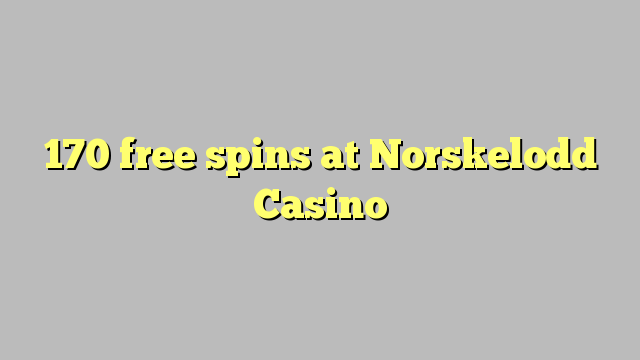 170 free spins at Norskelodd Casino