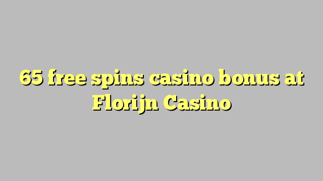 65 gratis spins casino bonus på Florijn Casino