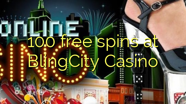 100 free spins at BlingCity Casino