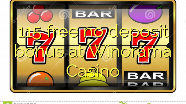 115 besplatan bonus bez uplate u Winorama Casinou