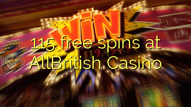 115 free spins at AllBritish  Casino