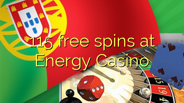 115 free spins at Energy Casino