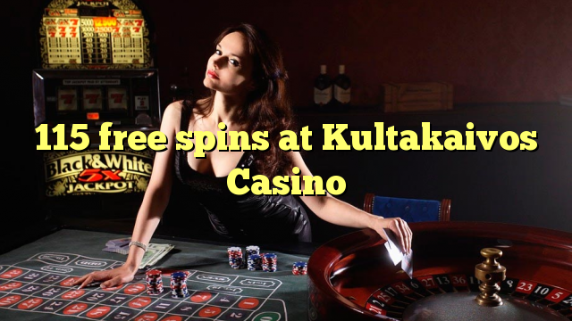 115 free spins at Kultakaivos Casino