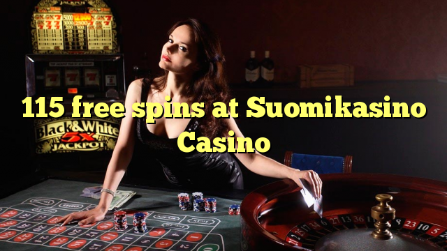 115 free spins sa Suomikasino Casino