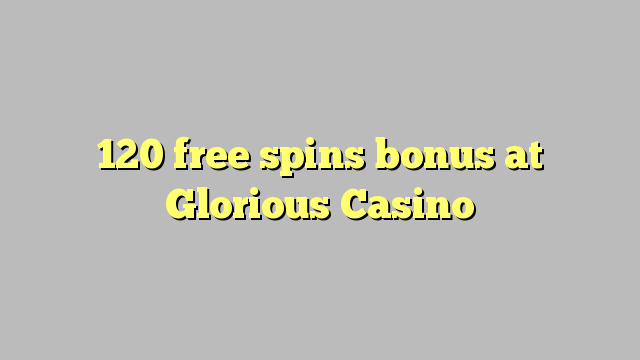 120 free spins bonus na Ebube cha cha