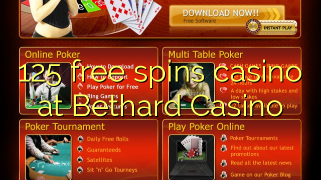 125 free spins casino at Bethard Casino