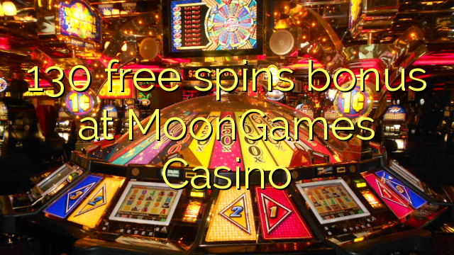 130 free spins bonus at MoonGames Casino