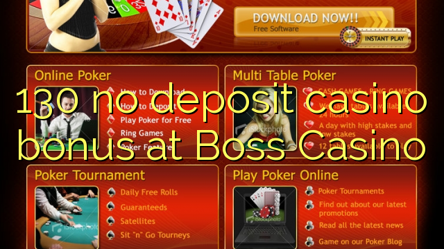 130 ùn Bonus Casinò accontu a Boss Casino