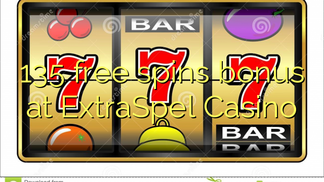 135 free spins bonus at ExtraSpel Casino