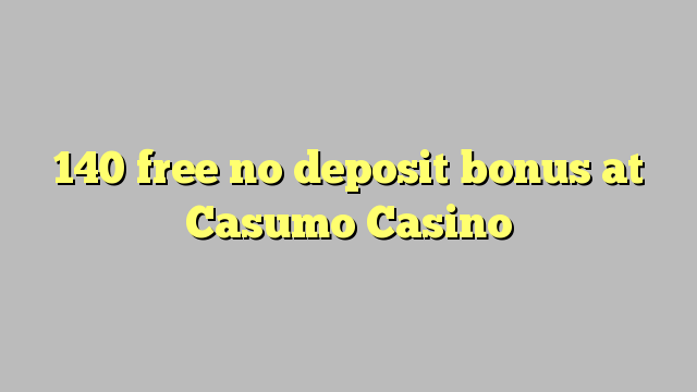 140 free no deposit bonus at Unique Casino