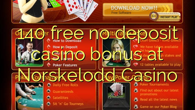 140 free no deposit casino bonus at Norskelodd Casino