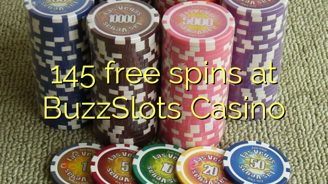 145 free spins at BuzzSlots Casino