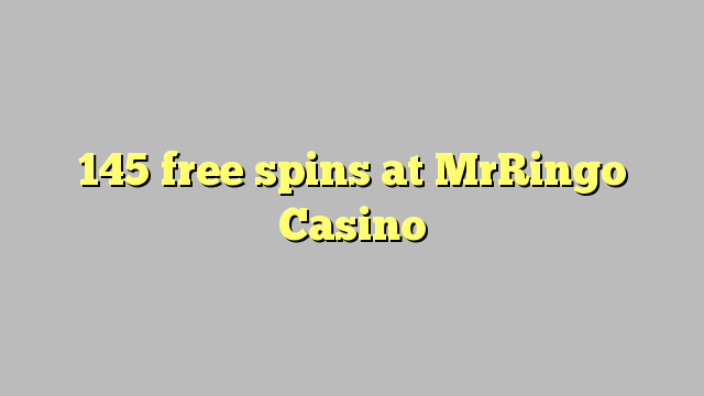 145 free spins at MrRingo Casino