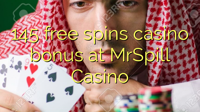 145 free spins casino bonus at MrSpill Casino