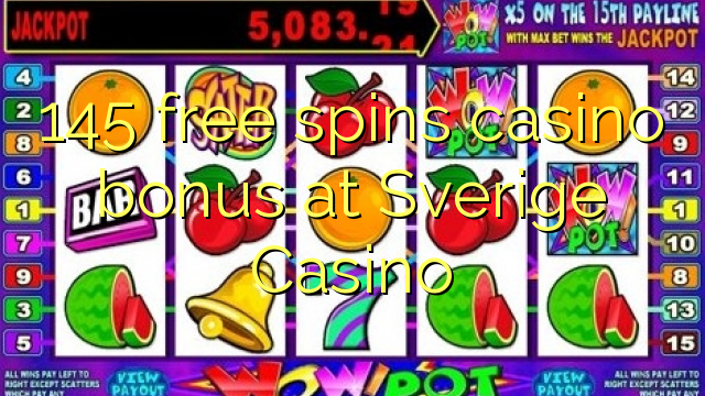 145 free spins casino bonus at Sverige  Casino