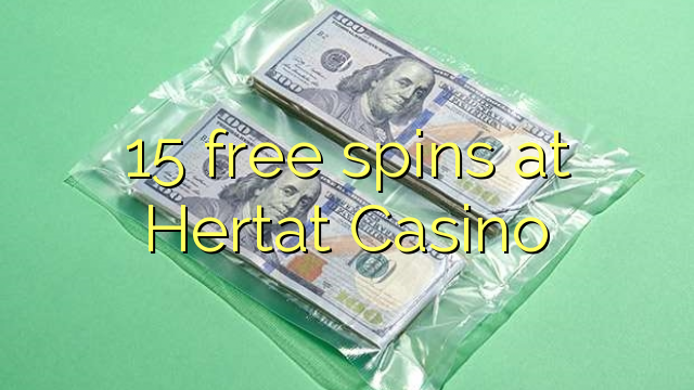 15 free spins at Hertat Casino