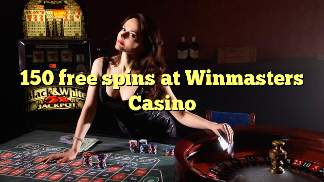 150 free spins at Winmasters Casino