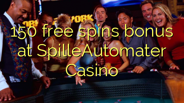 150 free spins bonus at SpilleAutomater Casino