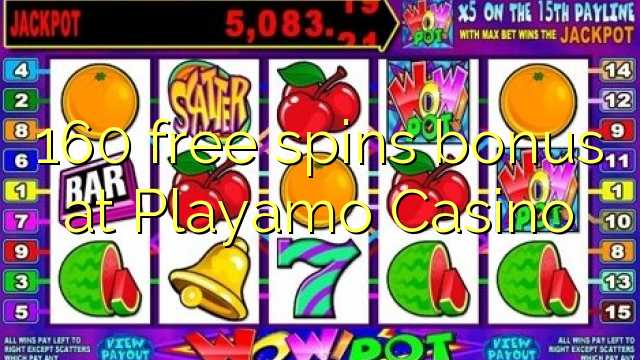 160 free spins bonus at Playamo Casino