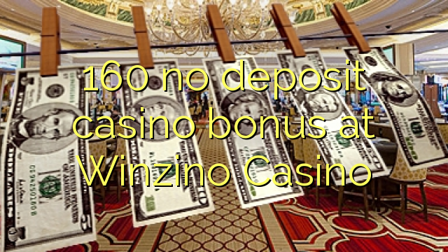 160 no deposit casino bonus at Winzino Casino