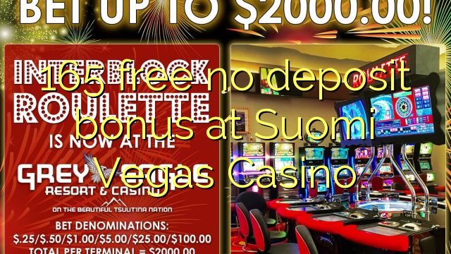 165 free no deposit bonus at Suomi Vegas Casino