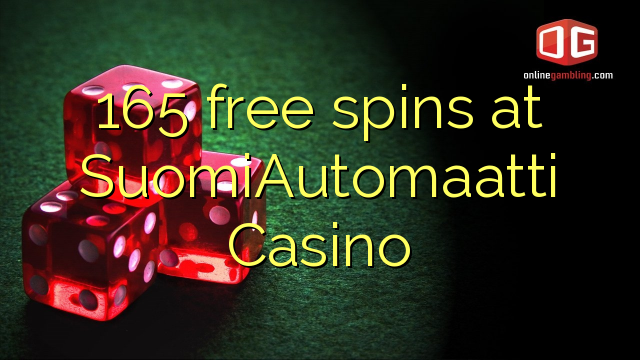 165 free spins på SuomiAutomaatti Casino