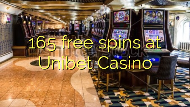 165 free spins at Unibet Casino