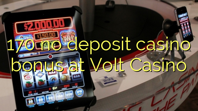 170 no deposit casino bonus at Volt  Casino