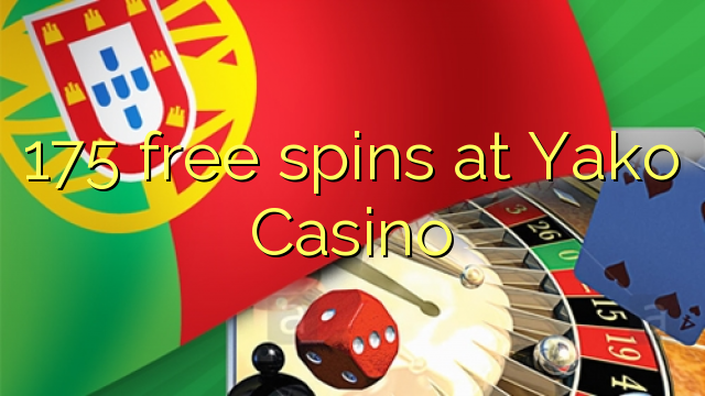 175 free spins at Yako  Casino