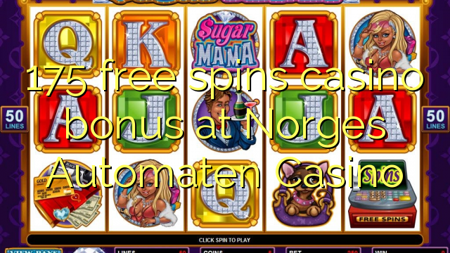 175 free spins casino bonus at Norges Automaten Casino