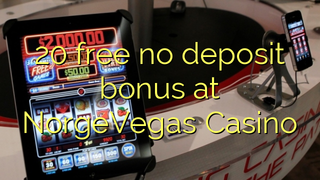 20 free no deposit bonus at NorgeVegas Casino