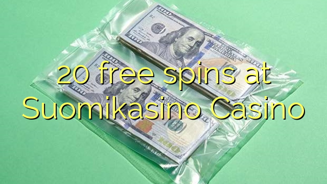 20 free spins at Suomikasino Casino