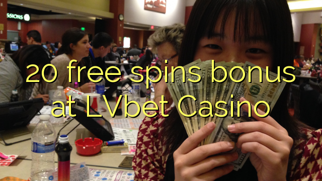 Ang 20 free spins bonus sa LVbet Casino