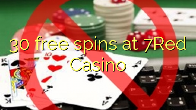 30 free spins at 7Red Casino