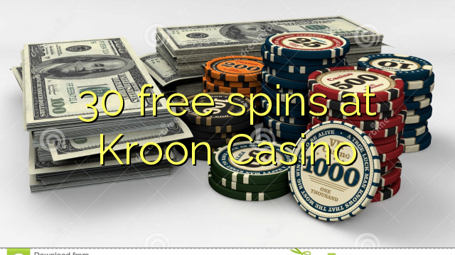 30 free spins sa Kroon Casino
