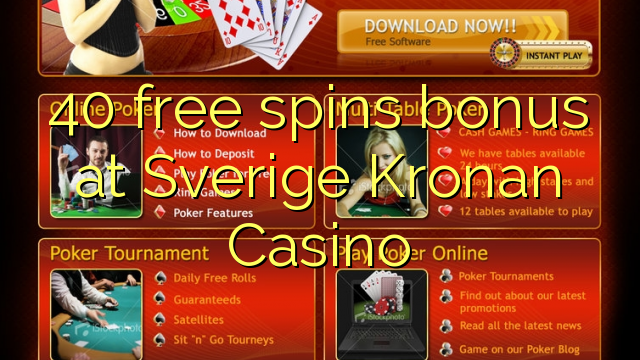 40 free spins bonus at Sverige Kronan Casino