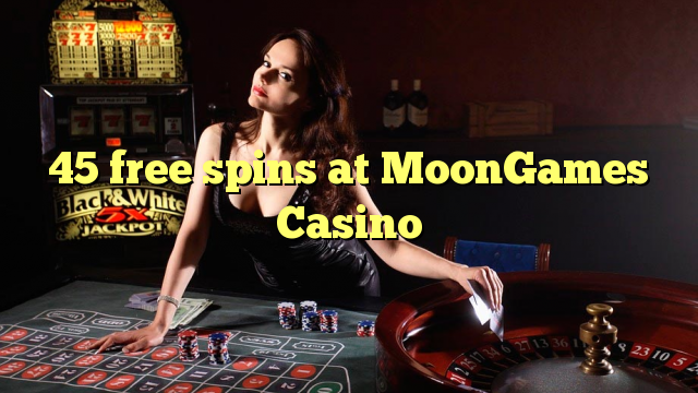 45 free spins at MoonGames Casino