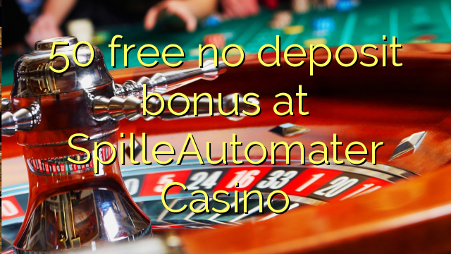 50 besplatno bez bonusa na SpilleAutomater Casinou