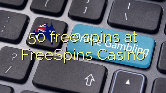FreeSpins Casino ਤੇ 50 ਫ੍ਰੀ ਸਪਿਨ