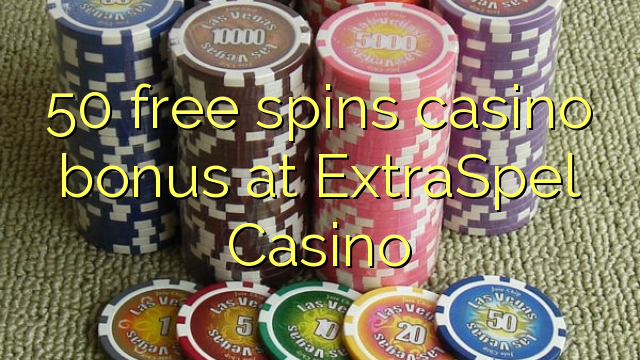 50 free spins casino bonus at ExtraSpel Casino