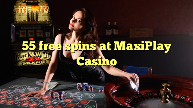 55 free spins at MaxiPlay Casino