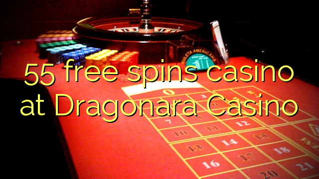 55 lirë vishet kazino në Dragonara Kazino