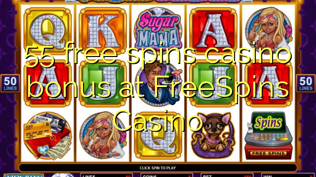 55 libera turnadas kazino bonus ĉe FreeSpins Kazino