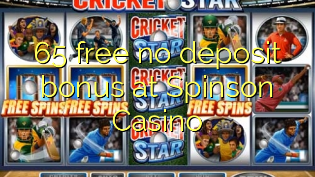 65 free no deposit bonus at Spinson Casino