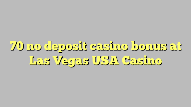 Nemo bonus 70 Play Casino in Las Vegas USA Casino