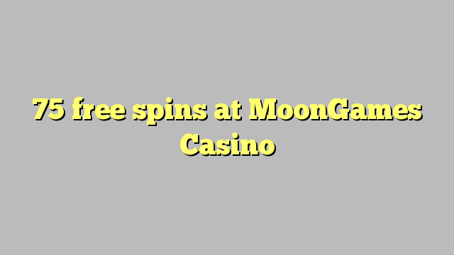 75 free spins at MoonGames Casino