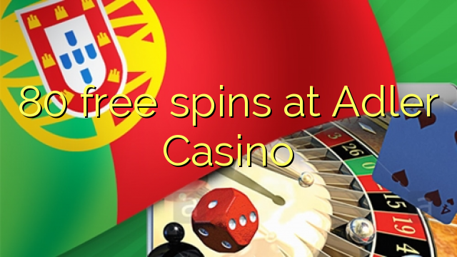 80 free spins at Adler Casino