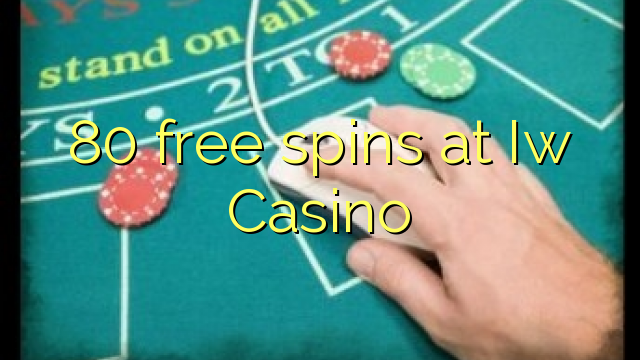 80 free spins at Iw  Casino