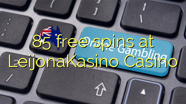 85 free spins at LeijonaKasino Casino